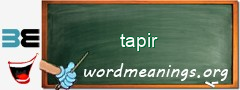 WordMeaning blackboard for tapir